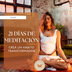 Taller 21 Días de Meditación
