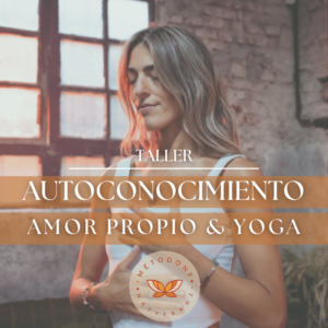 Taller de Autoconocimiento, Amor Propio y Yoga