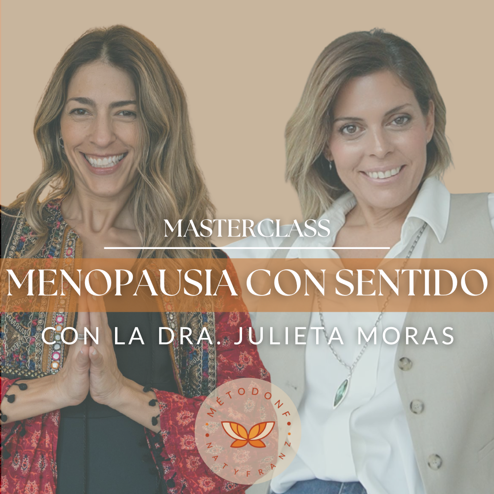 Masterclass Menopausia Con Sentido: comprender el cambio, acompañar el proceso